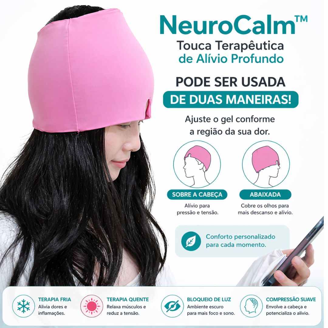 NeuroCalm™ – Touca Terapêutica de Alívio Profundo